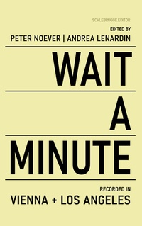 Enlarge image Cover: WAIT A MINUTE - Schlebrügge.Editor