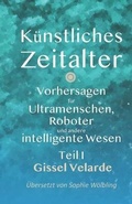 Cover: Kuenstliches Zeitalter - Prica