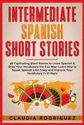 Cover: Intermediate Spanish Short Stories - Claudia Rodriguez