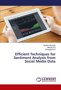 Enlarge image Cover: Efficient Techniques for Sentiment Analysis from Social Media Data - LAP Lambert Academic Publishing