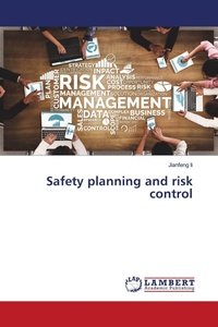 Enlarge image Cover: Safety planning and risk control - LAP Lambert Academic Publishing
