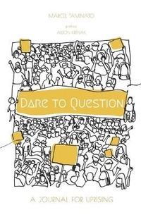 Enlarge image Cover: Dare to Question - Marcel Taminato