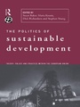Cover: Politics of Sustainable Development - Routledge