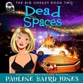 Cover: Dead Spaces - Pauline Baird Jones
