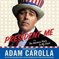 Cover: President Me (Abridged) - HarperCollins