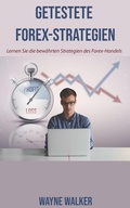 Cover: Getestete Forex-Strategien - Wayne Walker