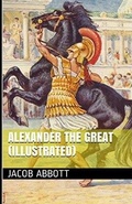 Cover: Alexander the great illustrated - Amazon Digital Services LLC - Kdp Print Us