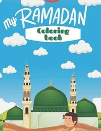 Abbildung von: My Ramadan Coloring Book - Amazon Digital Services LLC - Kdp Print Us