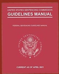 Bild: Federal Sentencing Guidelines 2021 Edition - Amazon Digital Services LLC - Kdp Print Us