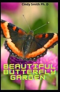 Cover: Beautiful Butterfly Garden - Amazon Digital Services LLC - Kdp Print Us