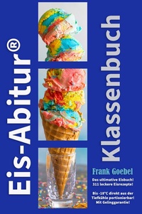 Abbildung von: Eis Abitur - Frank Goebel