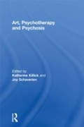 Bild: Art, Psychotherapy and Psychosis - Routledge