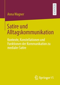 Abbildung von: Satire und Alltagskommunikation - Springer VS