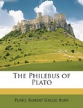 Cover: The Philebus of Plato - Nabu Press