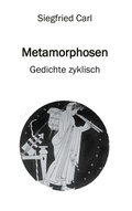 Cover: Metamorphosen - BoD - Books on Demand