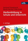 Cover: Medienbildung in Schule und Unterricht - UTB