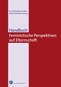 Cover: Handbuch Feministische Perspektiven auf Elternschaft - Verlag Barbara Budrich