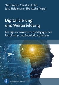 Enlarge image Cover: Digitalisierung und Weiterbildung - Verlag Barbara Budrich