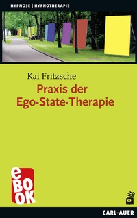 Abbildung von: Praxis der Ego-State-Therapie - Carl-Auer Verlag