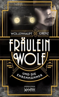 Abbildung von: Fräulein Wolf und die Ehrenmänner - GRAFIT