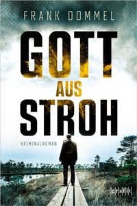 Abbildung von: Gott aus Stroh - GRAFIT