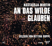 Abbildung von: An das Wilde glauben - speak low