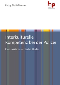 Abbildung von: Interkulturelle Kompetenz bei der Polizei - Budrich Academic Press