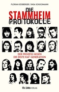 Cover: Die Stammheim-Protokolle - Christoph Links Verlag