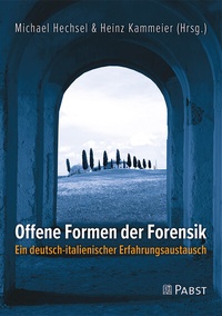 Enlarge image Cover: Offene Formen der Forensik - Pabst Science Publishers