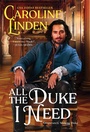 Cover: All the Duke I Need - HarperCollins