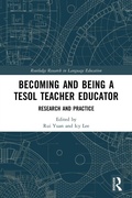 Cover: Becoming and Being a TESOL Teacher Educator - Routledge