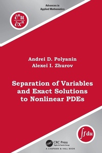 Enlarge image Cover: Separation of Variables and Exact Solutions to Nonlinear PDEs - Chapman & Hall/CRC