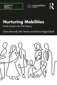 Enlarge image Cover: Nurturing Mobilities - Routledge