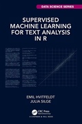 Cover: Supervised Machine Learning for Text Analysis in R - Chapman & Hall/CRC