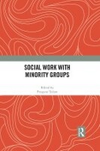 Enlarge image Cover: Social Work with Minority Groups - Routledge