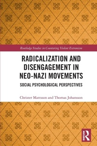 Abbildung von: Radicalization and Disengagement in Neo-Nazi Movements - Routledge