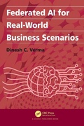 Cover: Federated AI for Real-World Business Scenarios - CRC Press