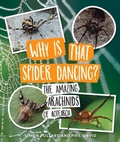 Cover: Why Is That Spider Dancing? - Te Papa Press
