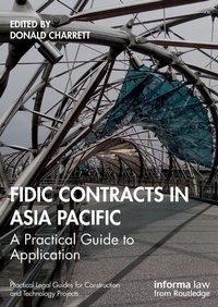 Abbildung von: FIDIC Contracts in Asia Pacific - Informa Law