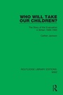 Cover: Who Will Take Our Children? - Routledge