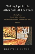 Cover: Waking Up on the other side of the fence - BOOKBABY