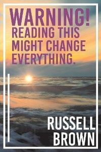Enlarge image Cover: Warning! Reading This Might Change Everything. - Bookbaby