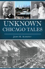 Cover: Unknown Chicago Tales - The History Press