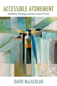 Abbildung von: Accessible Atonement - Baylor University Press