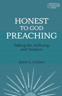 Enlarge image Cover: Honest to God Preaching - Fortress Press,U.S.