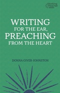 Cover: Writing for the Ear, Preaching from the Heart - Fortress Press,U.S.