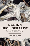 Cover: Naming Neoliberalism - Fortress Press,U.S.