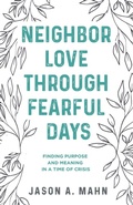 Cover: Neighbor Love through Fearful Days - Fortress Press,U.S.
