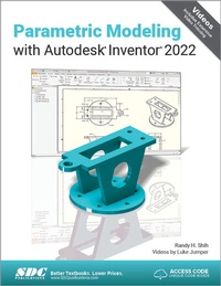 Abbildung von: Parametric Modeling with Autodesk Inventor 2022 - SDC Publications