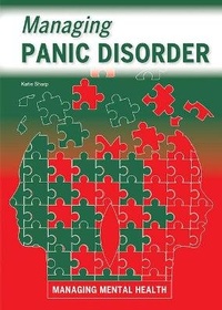 Enlarge image Cover: Managing Panic Disorder - Referencepoint Press
